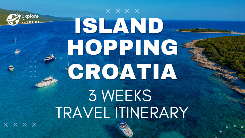 Island Hopping in Croatia