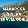 makarska riviera, travel guide