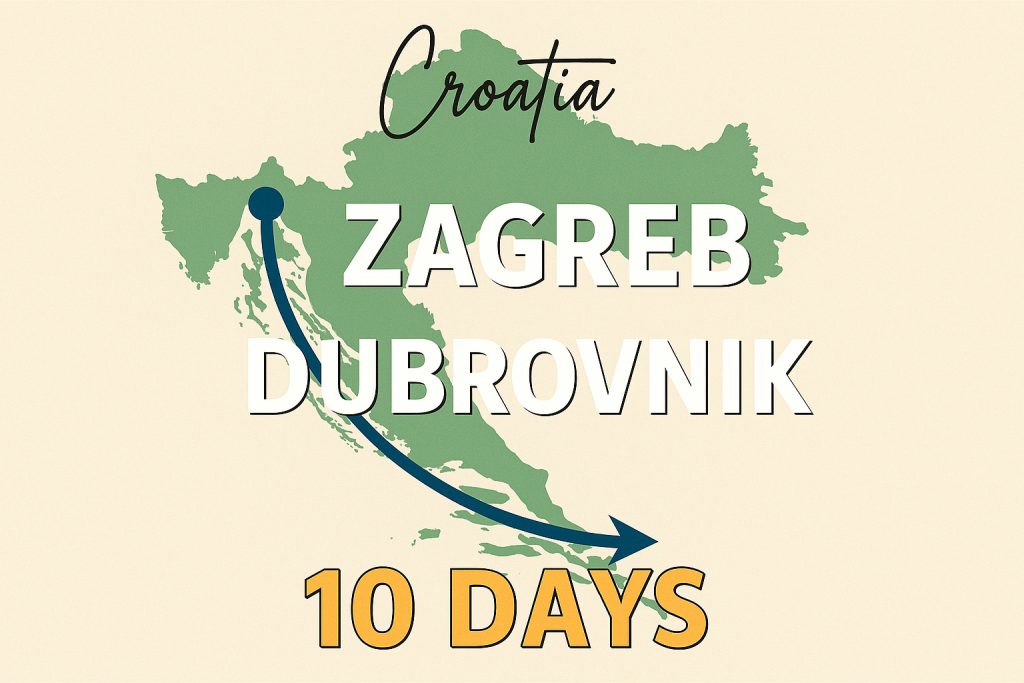 Zagreb, dubrovnik, itinerary, roadtrip