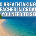 beaches in Croatia