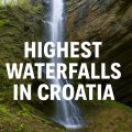 Highest Waterfalls in Croatia