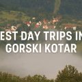 day trips in Gorski kotar